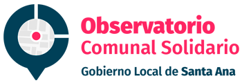 Observatorio Comunal Solidario del Gobierno Local de Santa Ana